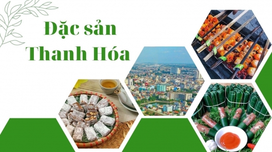 Những món đặc sản Thanh Hóa trứ danh nhất định bạn phải thử qua